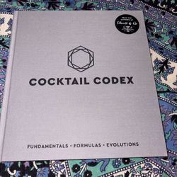 Cocktail Codex: Fundamentals, Formulas, Evolutions [A Cocktail Rec... Hardcover