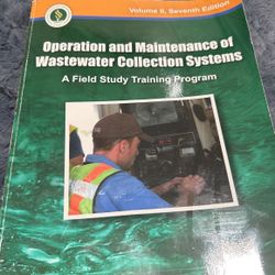 Operation And Maintenance Of Wastewater Collection Systems