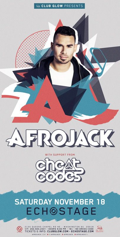 AFROJACK AND CHEAT CODES AT ECHOSTAGE TONIGHT