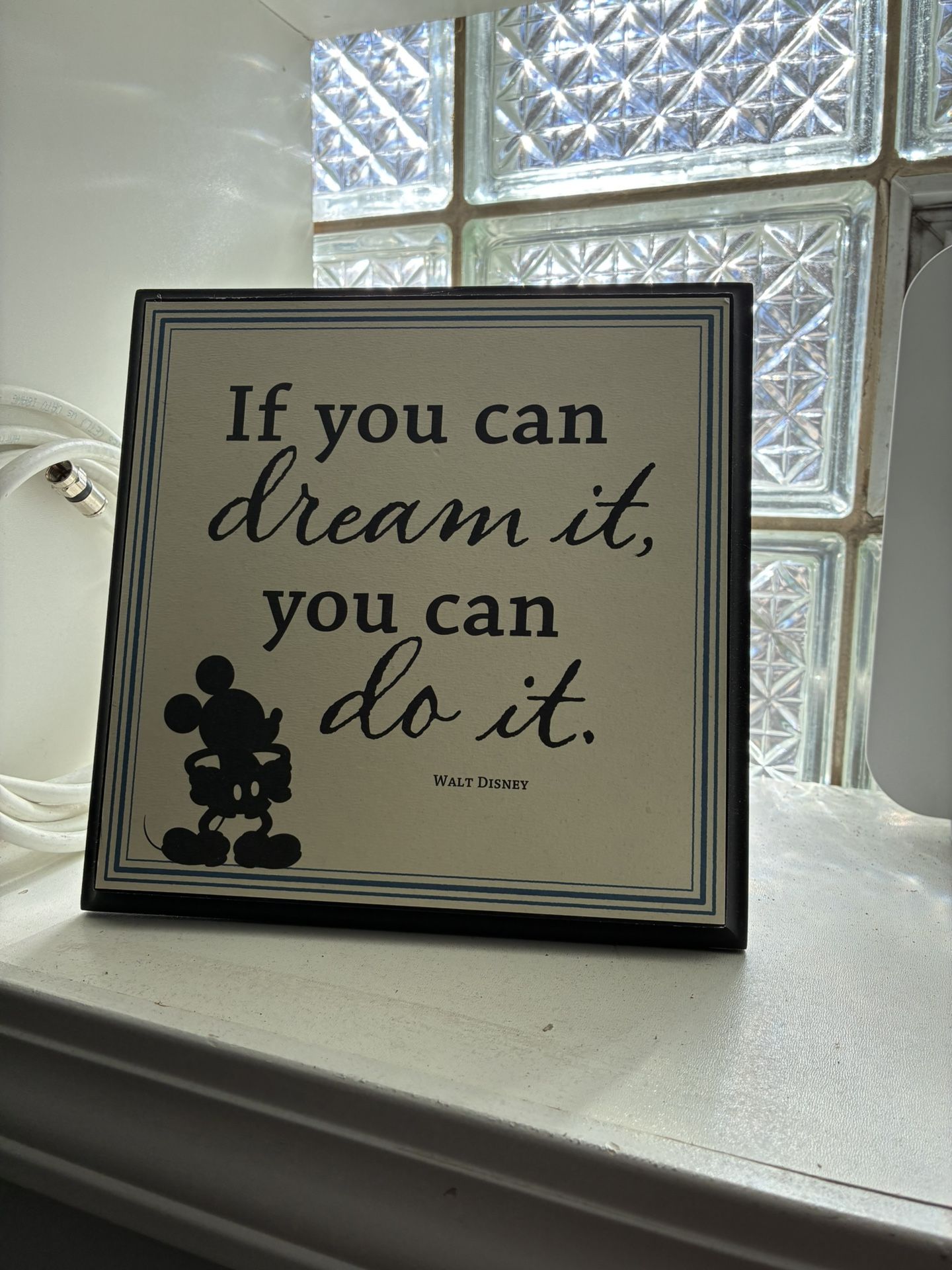 Disney Hallmark "If You Can Dream It" Sign 