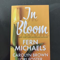 New Book In Bloom By Fern Michaels 