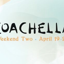 Coachella Weekend 2 Ticket 