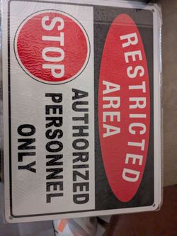 Metal Signs+ Restricted Area