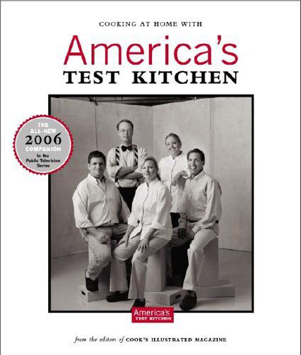 America’s Test Kitchen Cookbook - 2006