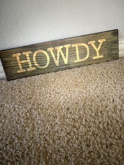 Metal “Howdy” Sign