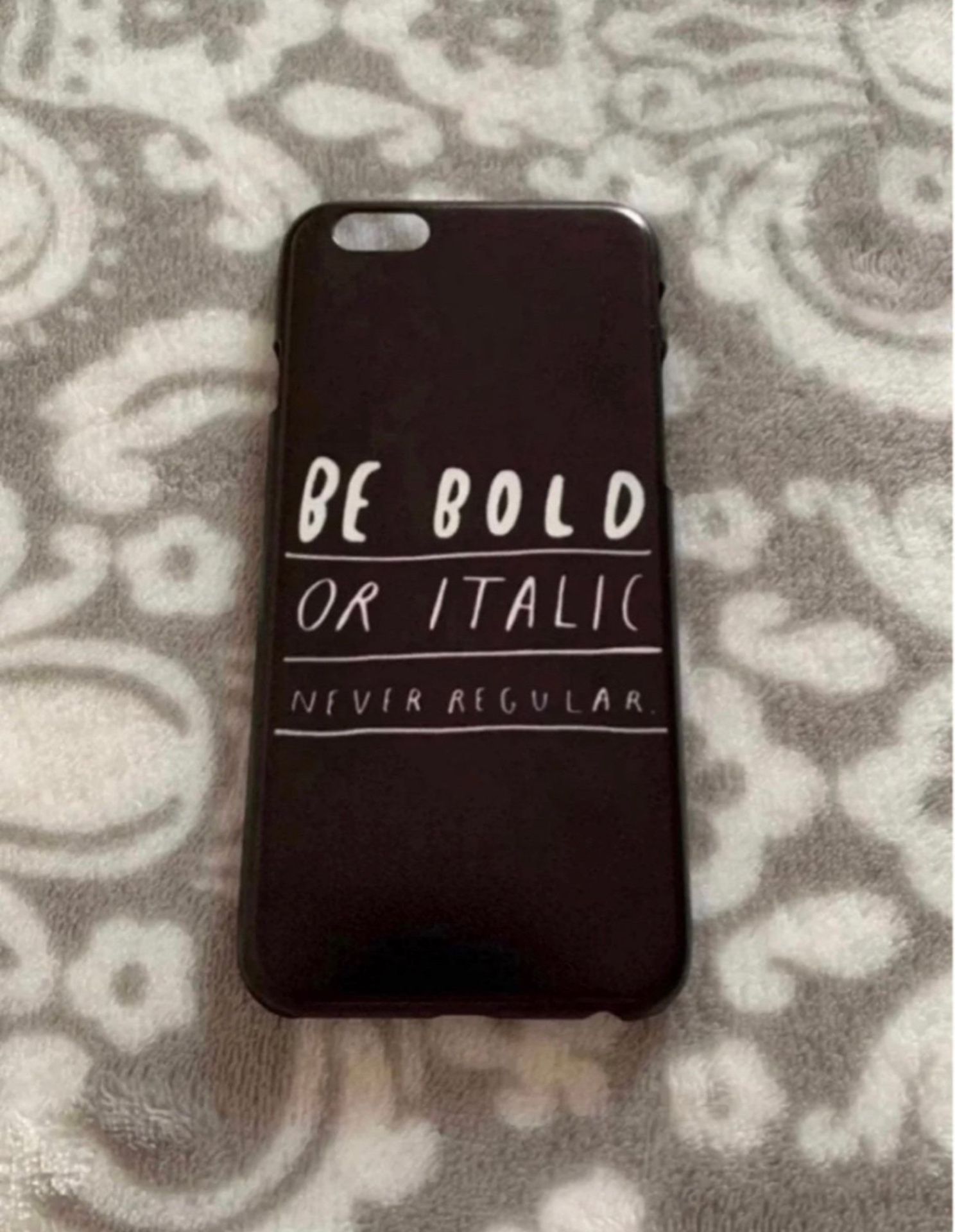 be bold or italic never regular case for iPhone 6 6s
