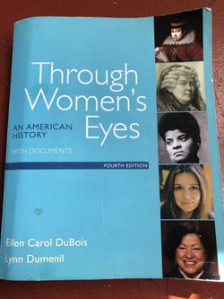 Trough Women’s Eyes An American History, Fourthly Edition