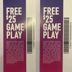 Two $25 GAMEPLAY VOUCHERS 