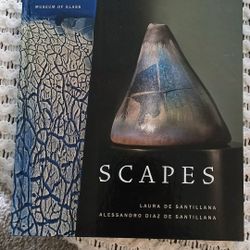 Museum Of Glass ..Scapes Book..$35.00