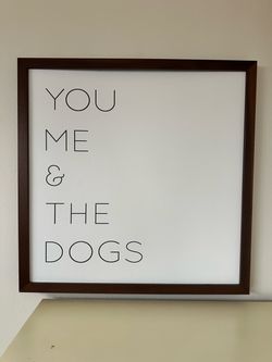 You me and the dogs framed wall art 25 x 25