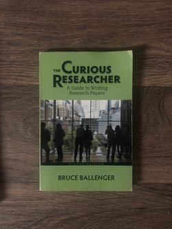 The curious researcher -a guide to writing papers - by Bruce Ballenger