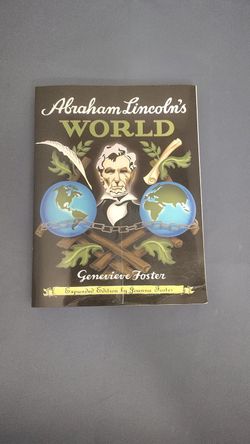 Abraham Lincoln's World Genevieve Foster Expanded Edition Homeschool History