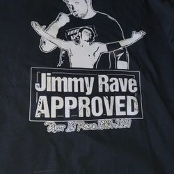 Jimmy Rave  Is official T-shirt/