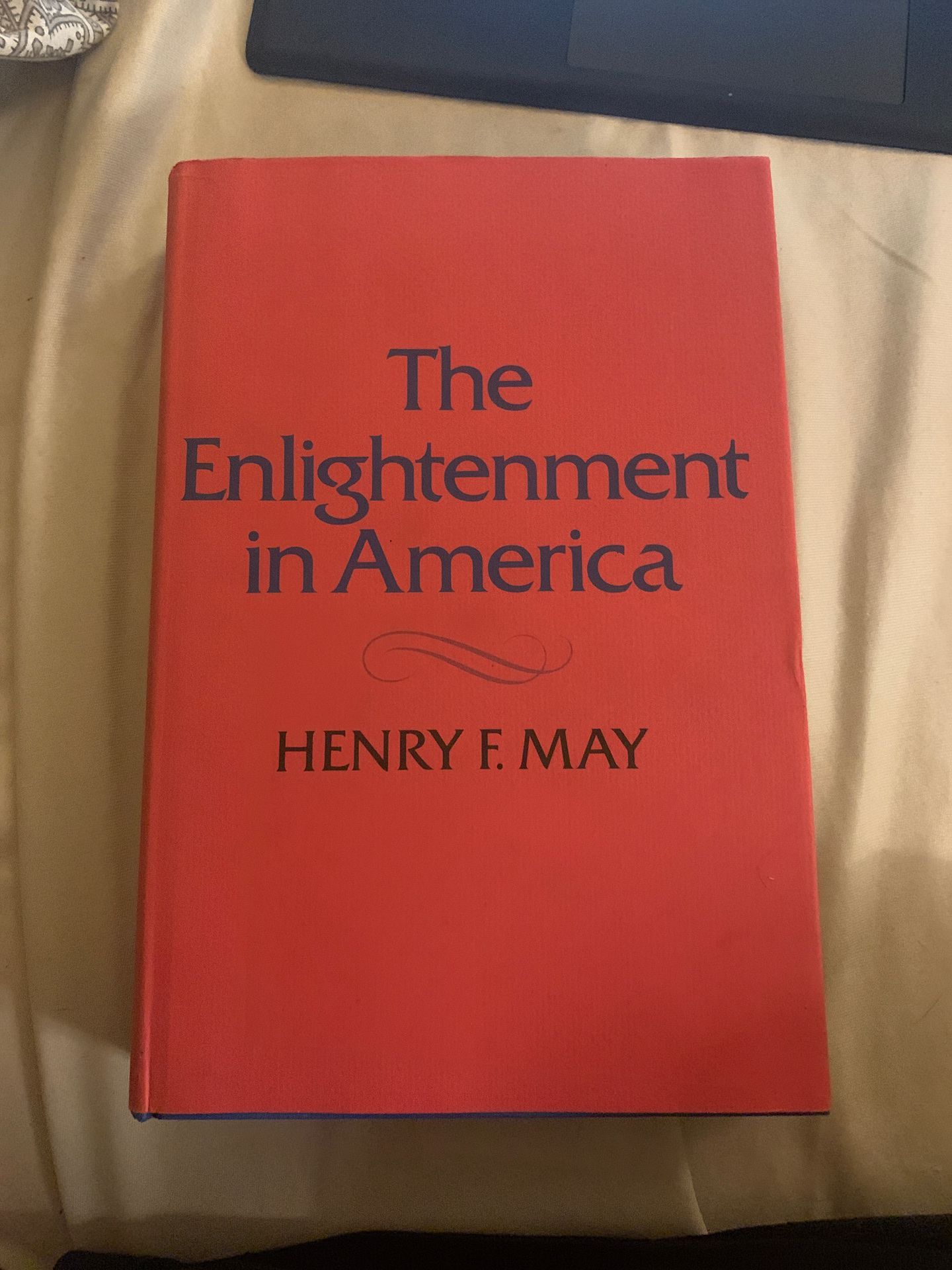 The Enlightenment in America by Henry F. May- Printed 1976