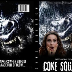 Coke Squatch DVD Horror/Comedy Bigfoot 