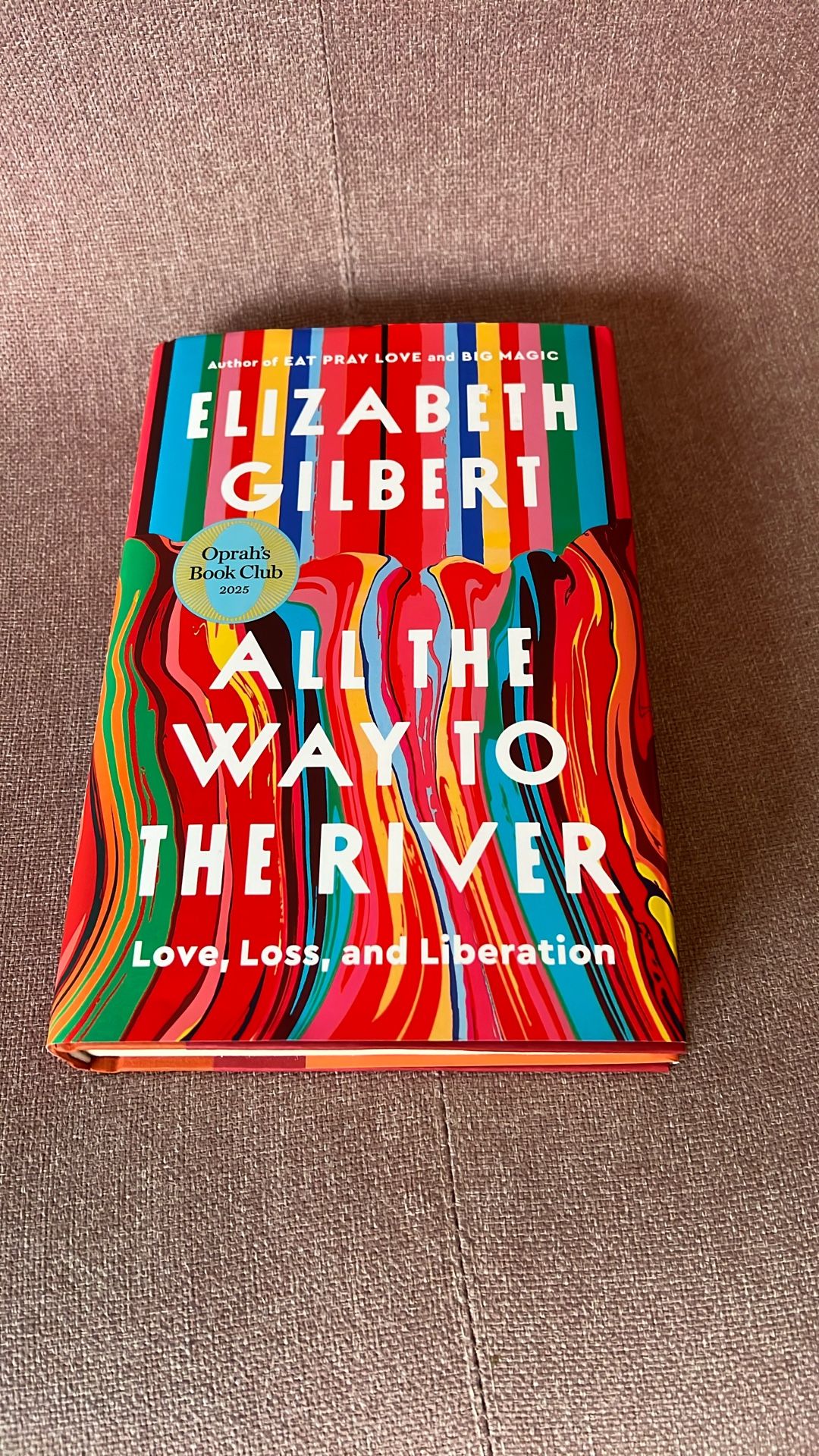Elizabeth Gilbert Newest Book: All The Way To The River
