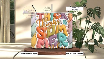 Thick Thighs & Summer Vibes 20 Oz Stainless Steel Tumbler (READ DESCRIPTION)
