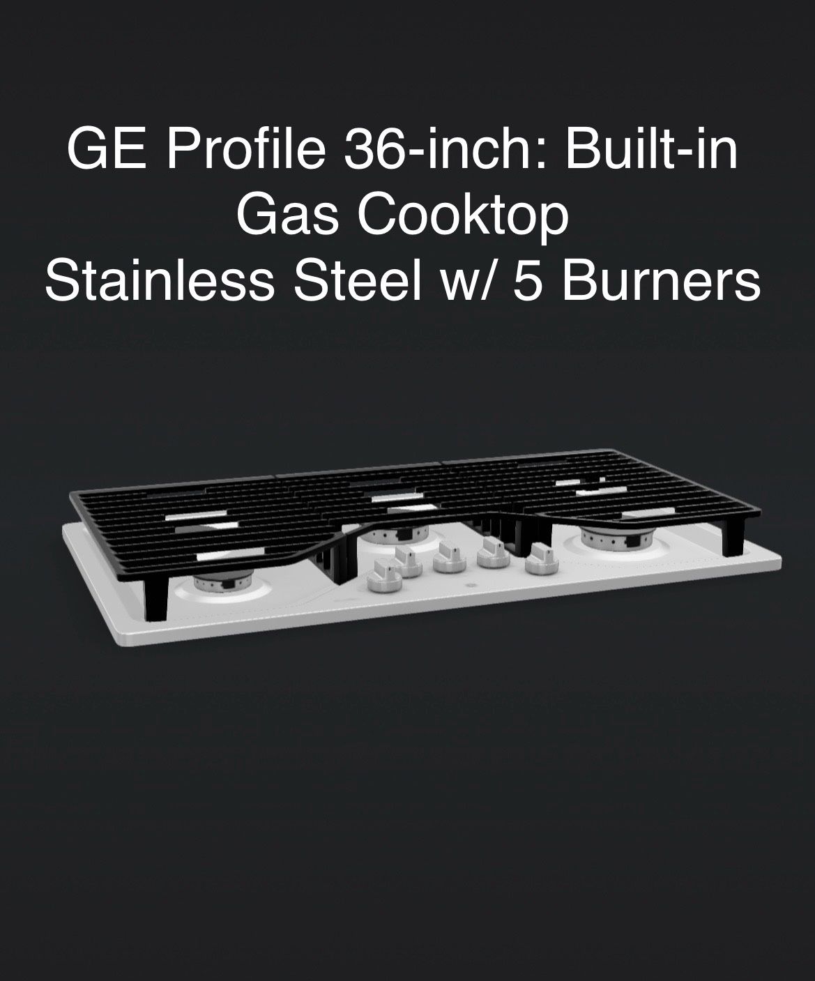 BRAND NEW GE Built In Gas Stove Top!!