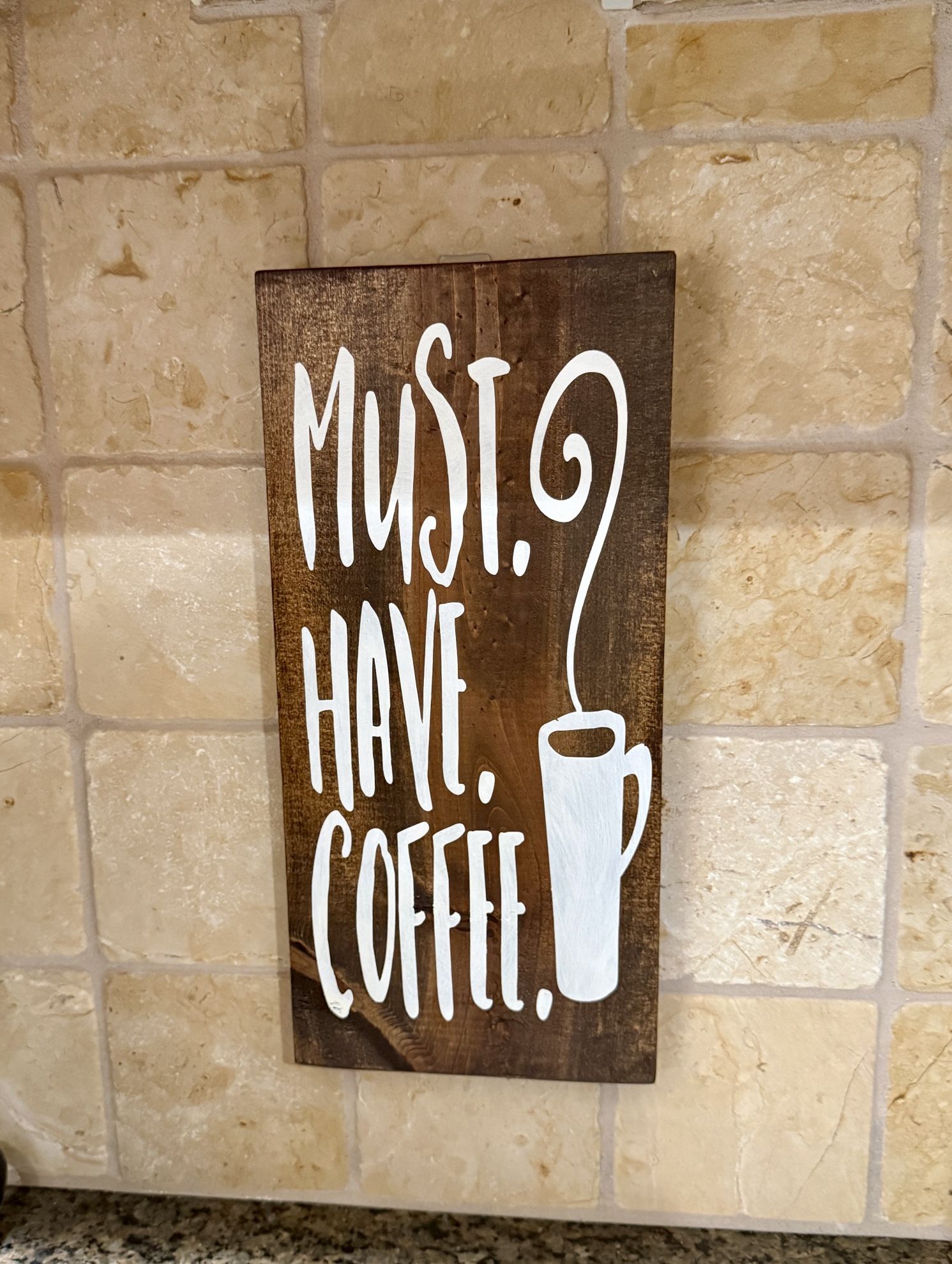 Must Have Coffee Sign