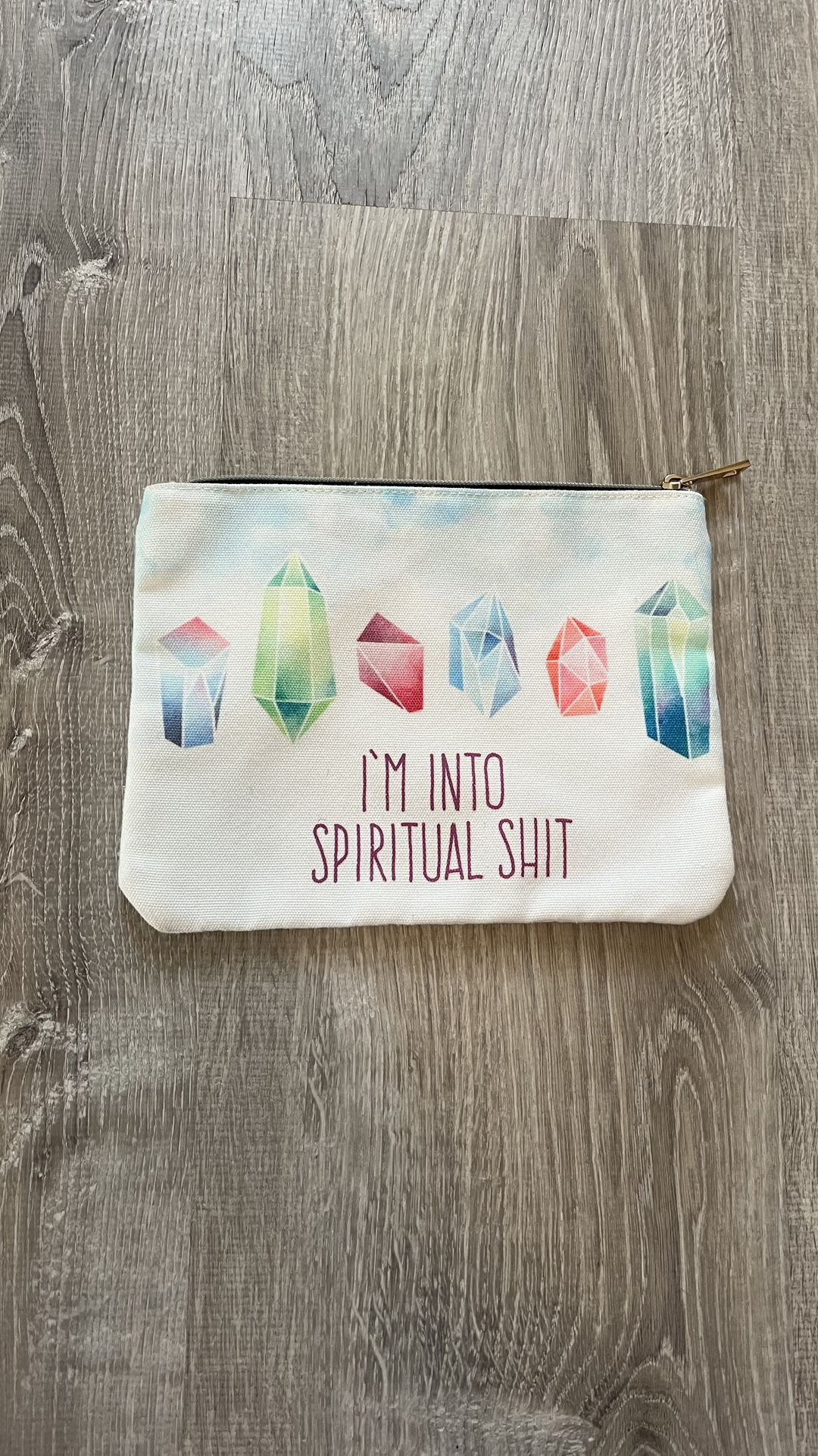 Attic Salt I’m Into Spiritual $hit White Zip Fly 9X7 Make-Up Bag Green Crystals