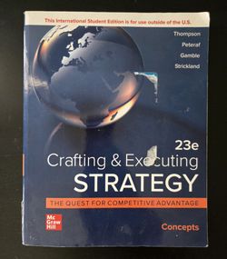 Crafting & Executing Strategy: The Quest for Competitive Advantage: Concepts and Cases 23rd Edition