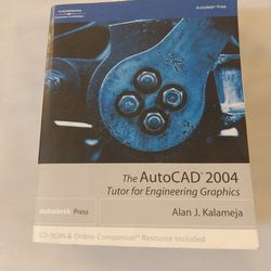 AutoCAD 2004 
Tutor for Engineering Graphics.              .CD-ROM and online companion resource included 
