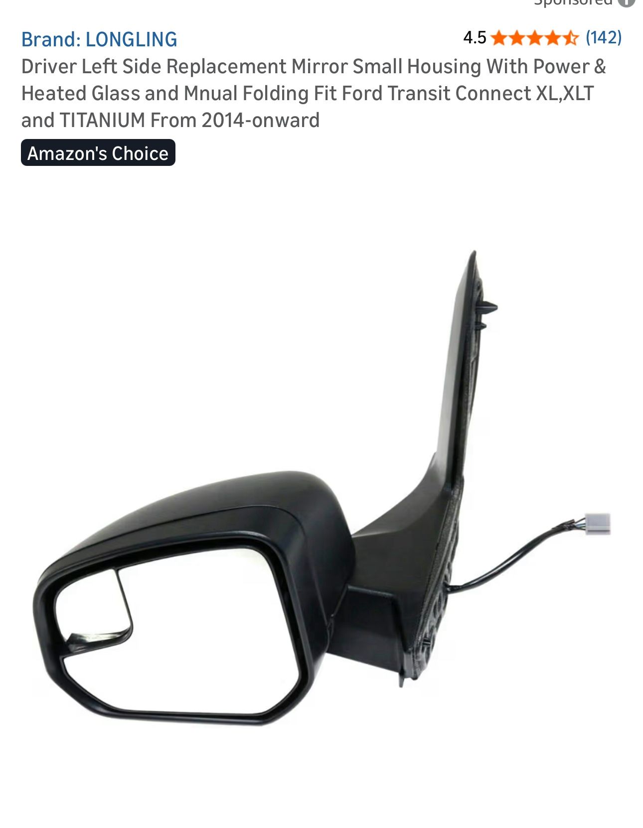 Driver Left Side Replacement Mirror Ford Transit Connect XL,XLT and TITANIUM From 2014-onward