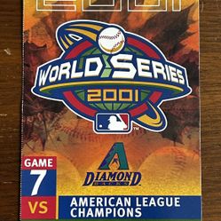 2001 World Series Game 7 Ticket