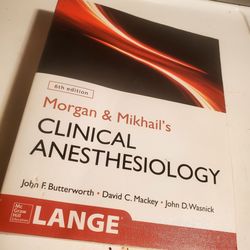 CLINICAL ANESTHESIOLOGY 6th Edition