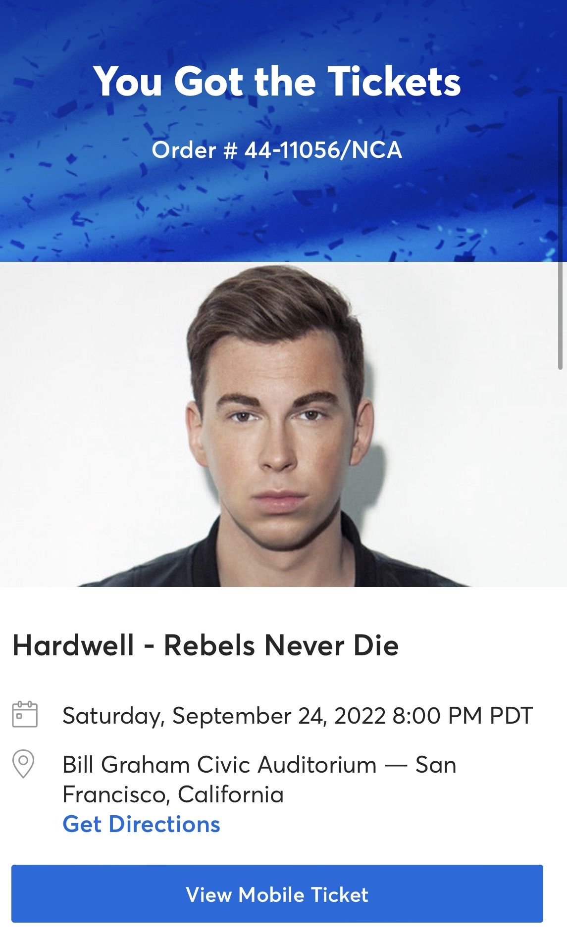 Hardwell tickets (2) - $90 Each - 9/24 - Bill graham