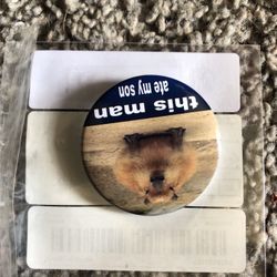”This Man Ate My Son” Capybara Button Pin
