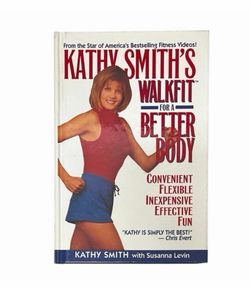 Kathy Smith's Walkfit for a Better Body Book
