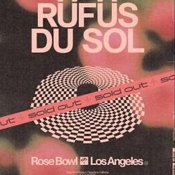 Rufus Du Sol Rose Bowl Ticket August 16 2025