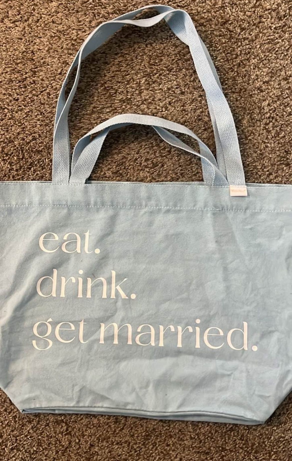 Miss to Mrs. Canvas Tote Bag – Bridal Gift NEW with tags   ✨ Brand new light blue canvas tote bag with “Eat. Drink. Get Married.” on the front. Perfec