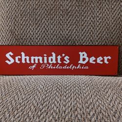 SCHMIDT'S BEER METAL SIGN.  16" X 4".  NEW.  PICKUP ONLY.