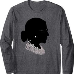 RBG Ruth Bader Ginsburg - Be Independent Feminist Long Sleeve T-Shirt  Brand new yours for $15 size XL