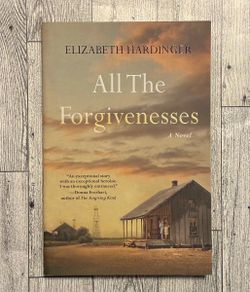 SC book All the Forgivenesses by Elizabeth Hardinger 2020 trade paperback
