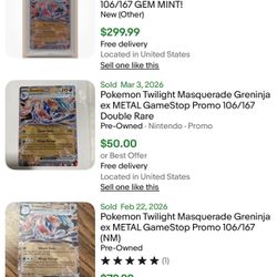 Pokemon Cards!!  For Sale (Greninja 106 Metal Promo)
