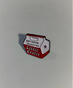 Don’t Hate Me Because I’m A Little Cooler Lapel Pin for Hat Purse Tie NEW