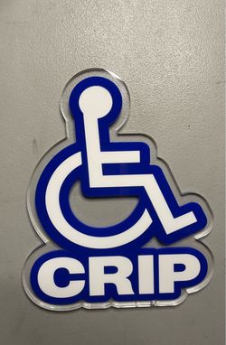 CRIP handicap Acrylic Sign