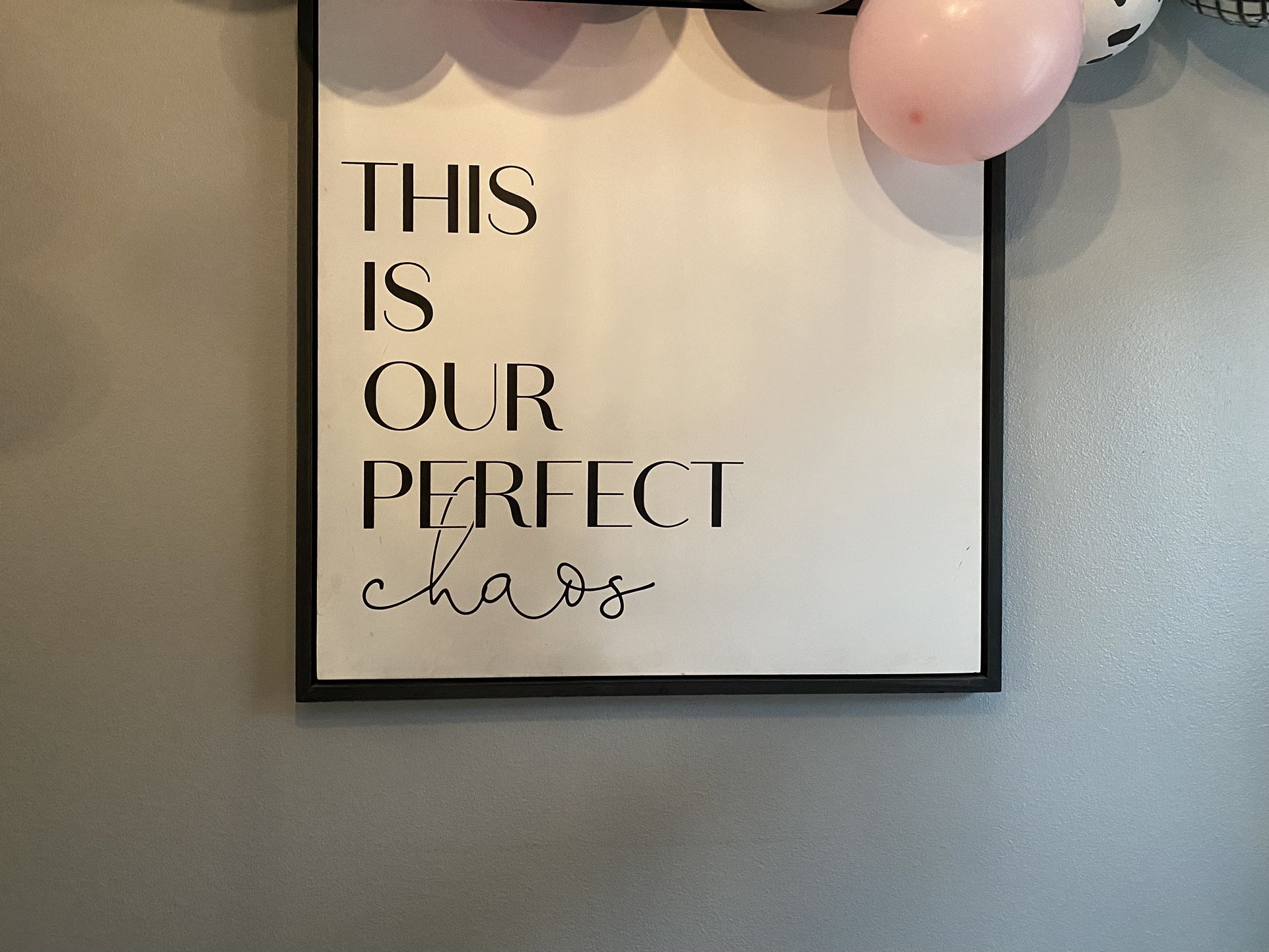 This Is Our Perfect Chaos Wall Sign