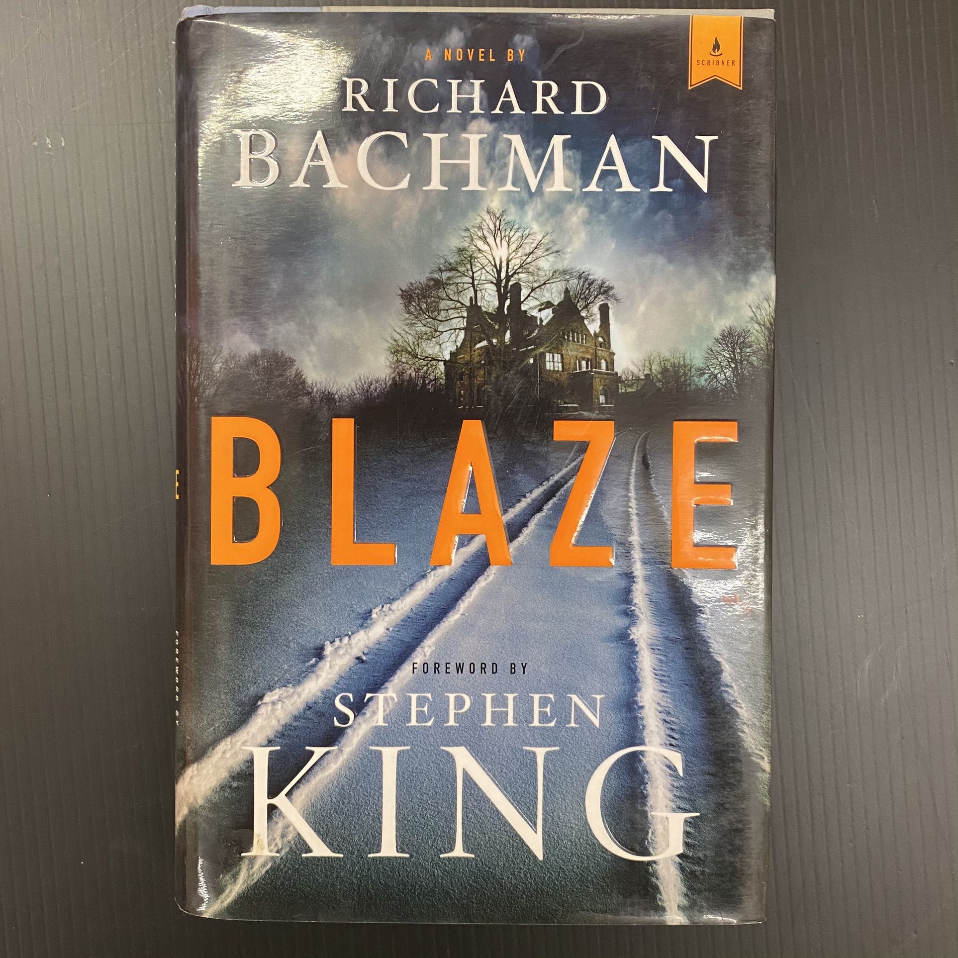 Blaze by Richard Bachman, Forward by Stephen King