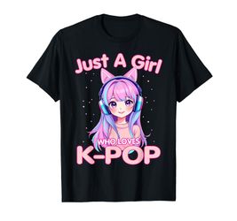 Just A Girl Who Loves K-Pop Korean Listening Kpop Lovers T-Shirt