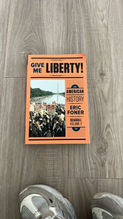give me liberty an american history by eric foner volume 2