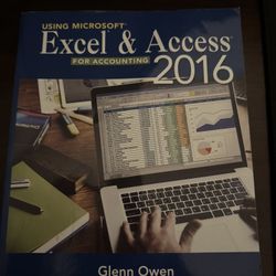 Using Microsoft Excel and Access 2016 for Accounting - Paperback