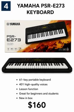 Yamaha PSR-E273 Keyboard  Price: $160  Description: Brand new Yamaha PSR-E273 portable keyboard. Great for beginners and students with hundreds of ins