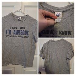 I Know I'm Awesome Tshirt Mens Medium