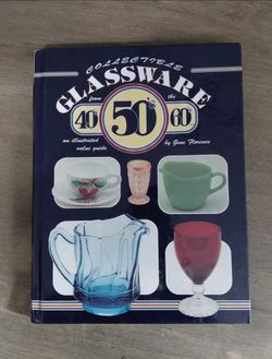 Collectible Glassware from the 40s 50s 60s Book