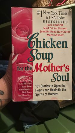 Chicken Soup for the Mothers Soul