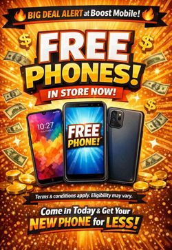 🔥FREE Phone In Store NOW🔥